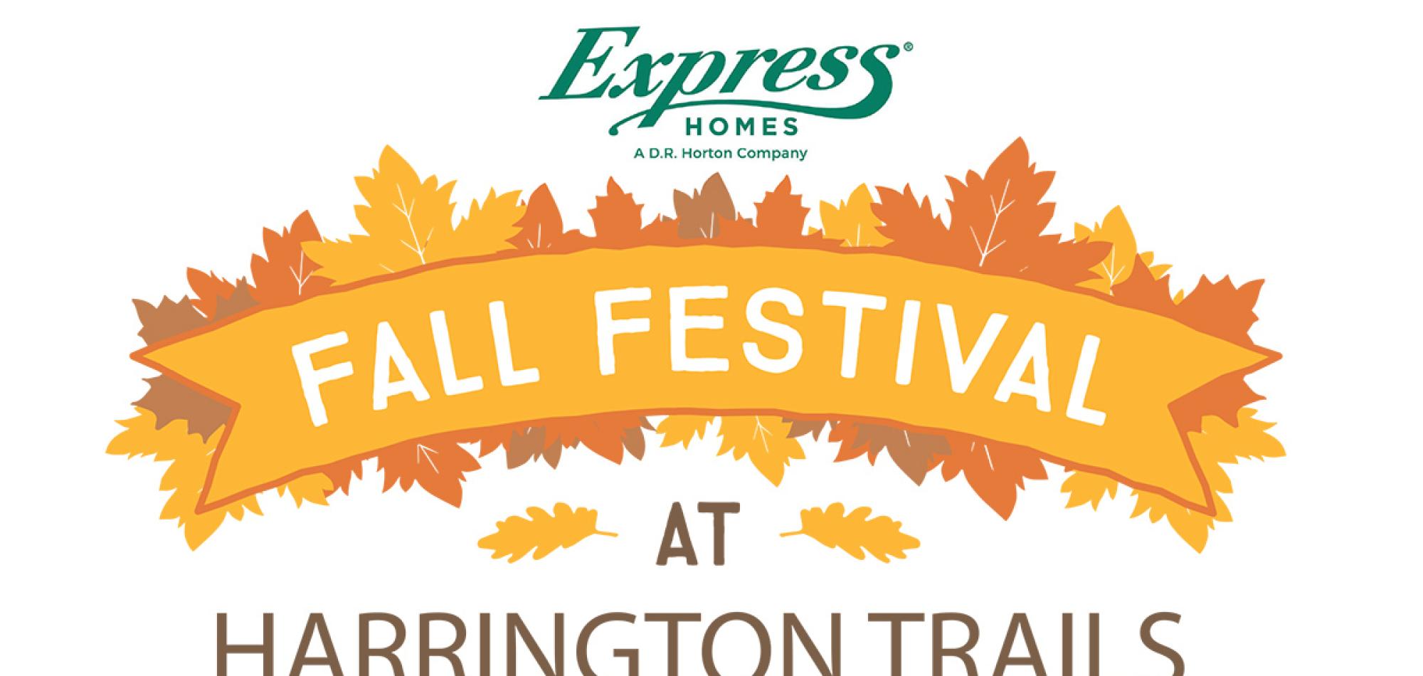 Come Celebrate at the Express Homes Harrington Trails Fall Festival